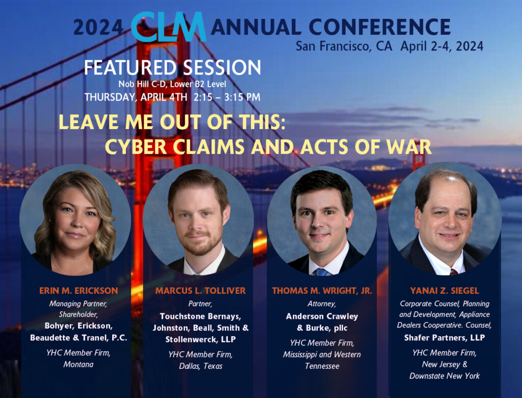 Erin Erickson Speaking on "Cyber Claims and Acts of War" at 2024 CLM